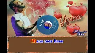 Miniature : Karaoké Tino - Ycare - Dans mes bras - Version Originale avec choeurs dévocalisée