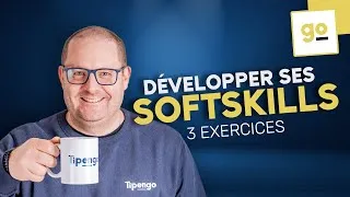 Miniature : 3 EXERCICES POUR DÉVELOPPER SES SOFTSKILLS