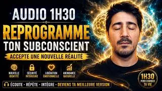 Miniature : Reprogramme ton subconscient accepte une nouvelle réalité [Audio 1h30]