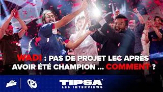 Miniature : Wadi sans team LEC comme Reha et Targamas... Un sentiment anti-KC en Europe ?