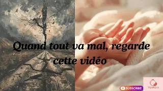 Miniature : Quand Tout Va Mal… Regarde Cette Vidéo (Tu En As Peut-Être Besoin)