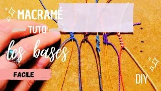 Miniature : TUTO MICRO MACRAMÉ ✨5 noeuds de base • DIY Macrame