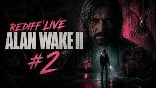 Miniature : [REDIFF LIVE] Alan Wake 2 🔦 Bienvenue dans les ténèbres.. 😱 (#2)