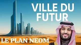 Miniature : NEOM : LA VILLE FUTURISTE DE L’ARABIE SAOUDITE 🏙️🌍 | LE PROJET LE PLUS AMBITIEUX DU MONDE 🚀