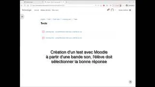 Miniature : Réaliser un test, une évaluation avec Moodle, à partir de l'écoute d'un audio ou d'une vidéo.