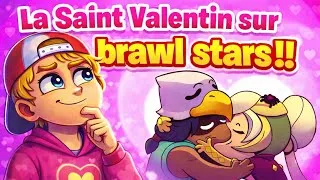 Miniature : LA SAINT VALENTIN SUR BRAWL STARS !!❤️‍🔥👀