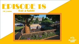 Miniature : Episode 18 I Zoo Kira I Backstage Zone Afrique I Planet Zoo I Sandbox