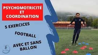 Miniature : 5 exercices de psychomotricité et coordination | Football