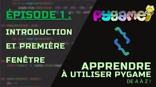Miniature : Apprendre Pygame de A à Z | Introduction et Première fenêtre