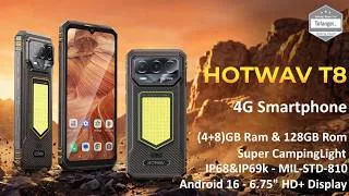 Miniature : Hotwav T8 Rugged Smartphone 4G - 4+8GB Ram & 128GB Rom - Android 16 & Super CampingLight - Unboxing
