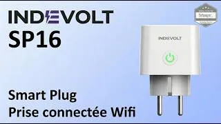Miniature : Indevolt Smart Plug SP16 - Prise connectée SP16 Indevolt - Unboxing