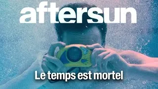 Miniature : Aftersun - Le temps est mortel