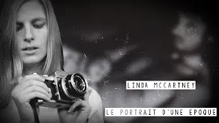 Miniature : Linda McCartney - Le Portait d'une Époque -
