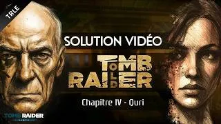 Miniature : [TRLE] Tomb Raider : Old (2026) - #05 - Chapitre IV : Quri