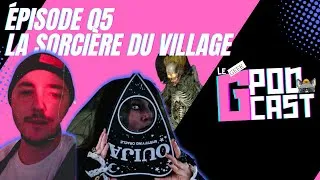 Miniature : Le Geek Podcast Épisode-05 La sorcière du village