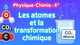 Miniature : 🔬 Les atomes et la transformation chimique – Cours complet de Physique-Chimie 4ᵉ 💥