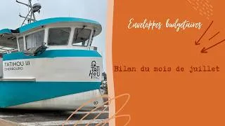 Miniature : BILAN JUILLET 2026 : bilan de la 5 ème semaine+mois de juillet // enveloppes budgétaires