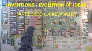 Miniature : [FR] INVENTIONS - EVOLUTION OF IDEAS - Partie Solo (la revanche !)