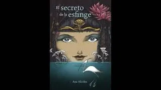 Miniature : Résumé du livre Le Secret du Sphynx de Ana Alcolea