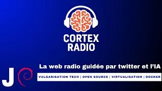 Miniature : Cortex Radio - La Web Radio guidée par Twitter et l'IA