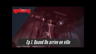 Miniature : RedCity S1 EP.1 : Quand on arrive en ville