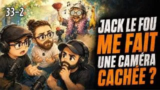 Miniature : 33-2 JackLeFou me fait une caméra caché ? (@JackLeFouX @loremlaw)