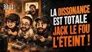 Miniature : 33-1 La DISSONANCE est totale JackLeFou l'éteint (@JackLeFouX @loremlaw)