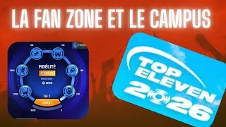 Miniature : La Fan Zone et le Campus sur Top Eleven 2026