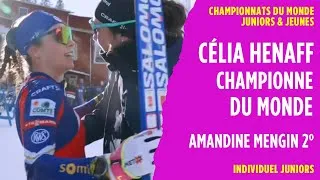 Miniature : Célia HENAFF Championne du MONDE ! Amandine MENGIN 2° ! Individuel JUNIORS | 27/02/2025