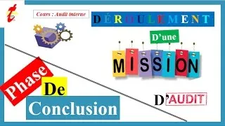 Miniature : TOP'ETUDES | AUDIT INTERNE V7 | Mission d'Audit : "Phase de Conclusion"