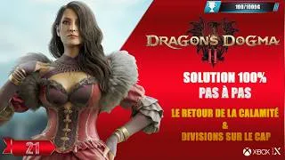Miniature : 21. Dragon's Dogma 2 : Le retour de la calamité & Divisions sur le cap