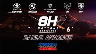 Miniature : 8h DAYTONA By French Endurances Séries / Le Trailer