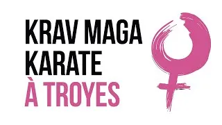 Miniature : Troyes Femmes Krav Maga / Karaté