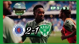 Miniature : Prép'ASSE EP 5 - Saison 1 : Rangers FC 2-1 ASSE. Encourageant ! (3ème match de prépa 2026)