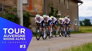 Miniature : Tour Auvergne Rhône Alpes #3 TTT   En immersion avec le Team TotalEnergies