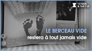 Miniature : Le berceau vide : restera à tout jamais vide - Documentaire témoignage -  2KF
