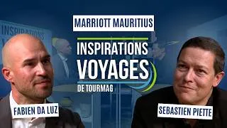 Miniature : Marriott Mauritius, comment vendre l'Île Maurice en agence avec Sébastien Piette