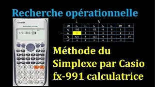 Miniature : Méthode du Simplexe par Calculatrice Casio fx-991| Recherche opérationnelle S6