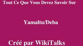 Miniature : Yamaltu Deba