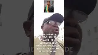Miniature : Chère maire de san pedro, sachez que la mairie , et les concours de côte d'ivoire ne sont pas acquis