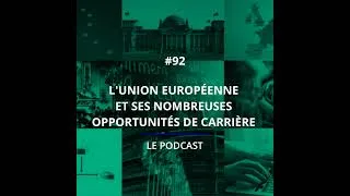 Miniature : 92 - L'Union européenne et ses nombreuses opportunités de carrière