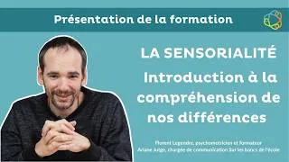 Miniature : Formation "Sensorialité -  Introduction à la compréhension de nos différences" - Présentation