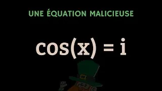 Miniature : Une équation malicieuse