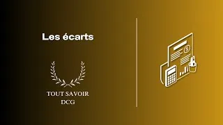 Miniature : TOUT SAVOIR SUR LES ÉCARTS POUR LE DCG