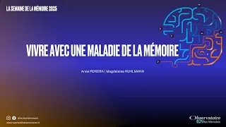 Miniature : Vivre avec une maladie de la mémoire // Semaine de la Mémoire 2025