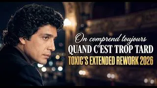 Miniature : 💔 FREDERIC FRANCOIS - ON COMPREND TOUJOURS QUAND C'EST TROP TARD 💔 (TOXIC'S EXTENDED 2026) +Paroles