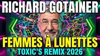 Miniature : 🕶️ RICHARD GOTAINER - FEMMES A LUNETTES 🕶️ (TOXIC'S EXTENDED REMIX 2026) + Paroles