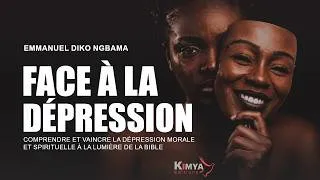 Miniature : Face à la dépression avec le pasteur Emmanuel Diko NGBAMA et Patrick TSHINGU