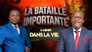 Miniature : La Bataille importante à mener dans la vie/ Apôtre Gabriel SANGA et Patrick TSHINGU