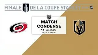 Miniature : Hurricanes @ Golden Knights Match #6, Finale de la Coupe Stanley 14/6/2026 (Match condensé)